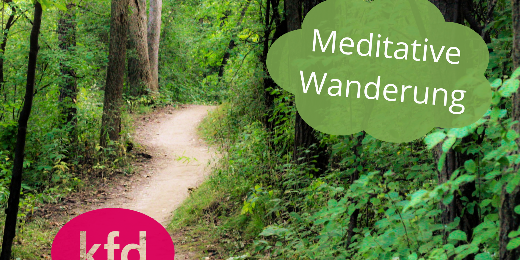 Meditative Wanderung